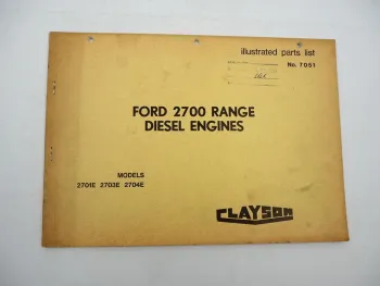 Clayson Ford 2700 2701E 2703E 2704E Dieselmotor Ersatzteilliste Parts List 1967