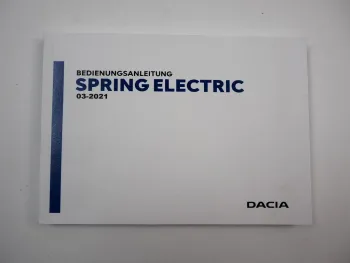 Dacia Spring Electric Bedienungsanleitung Betriebsanleitung 2021