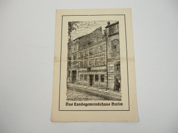 Das Landsgemeindehaus Berlin Sophienstrasse 23 Geschäftsbericht 1919/20