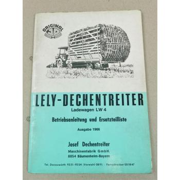 Dechentreiter Lely Ladewagen LW4 Betriebsanleitung Ersatzteilliste 1966