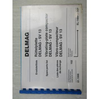 Delmag SV 13 Rüttelplatte Ersatzteilliste Ersatzteilkatalog Parts List 1998