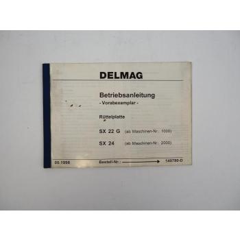 Delmag SX22G SX24 Rüttelplatte Betriebsanweisung Betriebsanleitung 1998