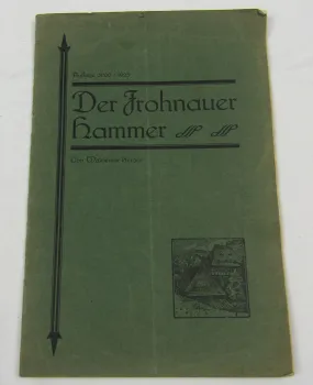 Der Frohnauer Hammer von Waldemar Berger 1925 Kulturdenkmal Erzgebirge