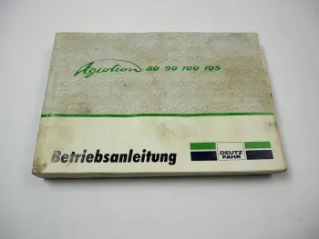 Deutz Agrotron 80 90 100 105 Betriebsanleitung Bedienungsanleitung 2003