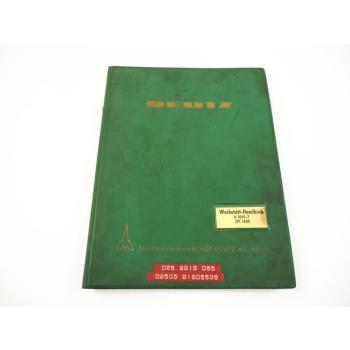 Deutz D 2505 - 5505, D25.2 30 30S 40L 40.2 50.1S 55 Werkstatthandbuch 1964