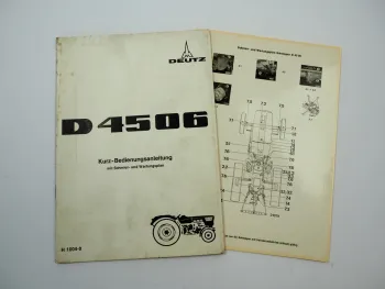 Deutz D 4506 Traktor Kurz Betriebsanleitung 1971 mit Schmierplan Wartungsplan