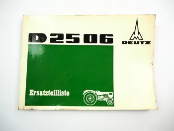 Deutz D2506 Dieselschlepper Traktor Ersatzteilliste Ersatzteilkatalog 1968