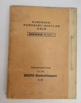 Deutz D40 Radschlepper mit alter Haube Ersatzteilliste ca 1957