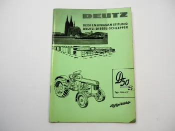 Deutz D50S D50.1S Schlepper Bedienungsanleitung Betriebsanleitung 1962