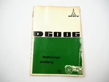 Deutz D6006 Schlepper Bedienungsanleitung Betriebsanleitung 1969