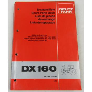 Deutz DX 160 Traktor Schlepper Ersatzteilliste 8/1982 Ersatzteilkatalog DX160