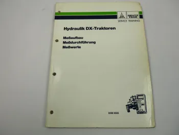 Deutz DX 3.10 - 3.90 4.10 - 4.70 6.05 - 6.50 Hydraulik Schulunghandbuch 1990