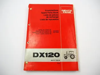 Deutz DX120 Traktor Schlepper Ersatzteilliste Ersatzteilkatalog 1981
