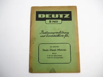 Deutz F1M F2M 414 Dieselmotor Bedienungsanleitung Ersatzteilliste 1950