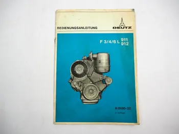 Deutz F3L F4L F6L 911 912 Motor Betriebsanleitung Original ca. 1970
