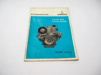 Deutz F3L F4L F6L 912/W Motor Bedienungsanleitung Betriebsanleitung 1977