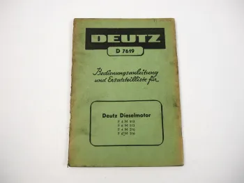 Deutz F4M F6M 513 516 Dieselmotor Bedienungsanleitung Ersatzteilliste 1954