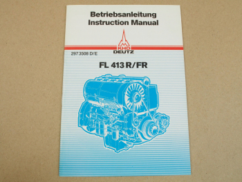 Deutz F5L413 F6L413 FR R Motor Betriebsanleitung Instruction Manual 1981