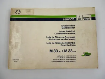 Deutz Fahr M33.30 M33.60 Mähdrescher Ersatzteilliste Spare Parts List 1991