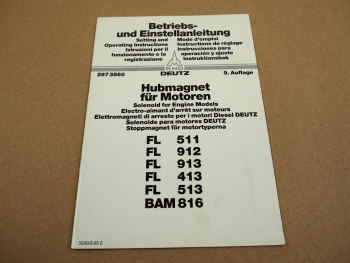Deutz Hubmagnet FL 511 912 413 513 913 BAM816 Betriebsanleitung Einstellung 1985