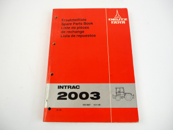 Deutz Intrac 2003 Traktor Ersatzteilliste Spare Parts Book Teilekatalog 1979