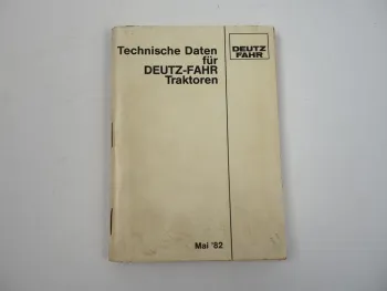 Deutz Technische Daten Traktoren 5/1982 4007 - 7807 DX 50 80 - 160 250 Intrac