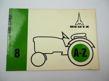 Deutz Werbeheft A-Z Nr. 8 Thema Schlepperübergabe 1960er Jahre