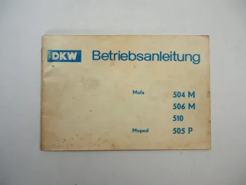 DKW 504M 506M 510 Mofa 505P Moped Betriebsanleitung Bedienungsanleitung