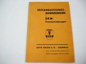 DKW F4 F5 F7 F8 Instandsetzungsanweisung Frontantriebswagen Werkstatthandbuch 1938