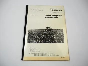 Douven BK 06 08 10 Kompakt Serie Feldspritzen Betriebsanleitung Bedienung 1989