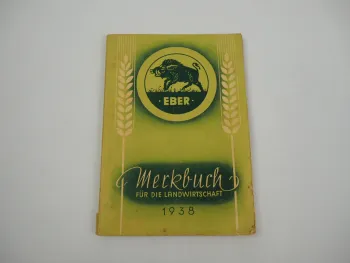 Eber Merkbuch für die Landwirtschaft 1938 Pflug Gebr. Eberhardt Ulm