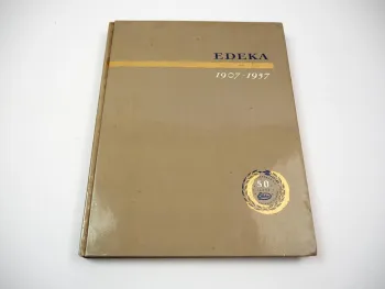Edeka Firmengeschichte Chronik Jubiläum 50 Jahre 1907 - 1957