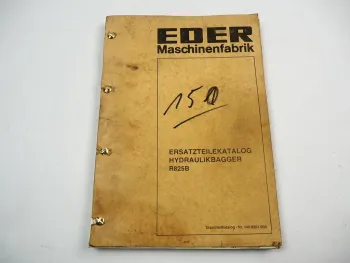 Eder R 825 B Hydraulikbagger Kettenbagger Ersatzteilliste Ersatzteilkatalog ca. 1988