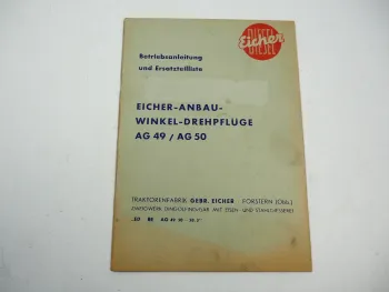 Eicher AG 49 50 Winkel Drehpflug Anbau Betriebsanleitung Ersatzteilliste 1958