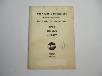 Eicher EM 200 Tiger Schlepper Ersatzteil Preisliste 1960 Ausgabe A