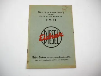 Eicher EM11 Mähwerk Montageanweisung 1950er Jahre