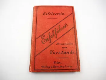 Eifelverein Eifel Wanderrouten mit Karten 1899 Trier Verlag H. Stephanus