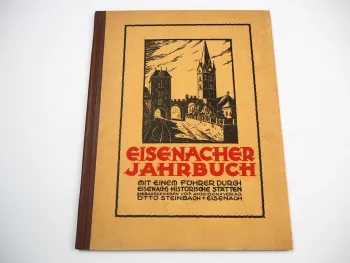 Eisenacher Jahrbuch 1928/29 Kalender Anzeigen Verlag Otto Steinbach Eisenach