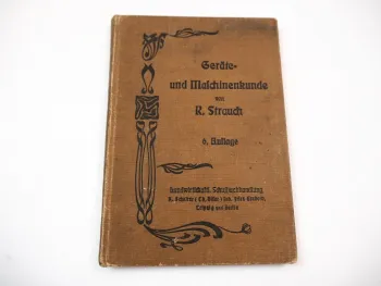 Fachbuch Landwirtschaftliche Geräte- und Maschinenkunde 1906 R. Strauch