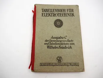 Fachbuch Tabellenbuch für Elektrotechnik 1942 Ausgabe C Wilhelm Friedrich