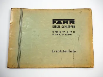 Fahr D 12 17 22 H P PH Dieselschlepper Ersatzteilliste Ersatzteilkatalog 1957