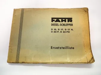 Fahr D12 D17 D17H D22P D22PH Schlepper Ersatzteilliste Ersatzteilkatalog 1957