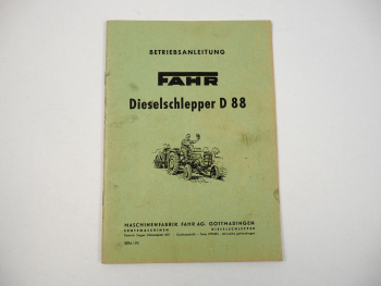 Fahr D88 Dieselschlepper Betriebsanleitung Bedienung Wartung 1957