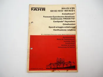 Fahr KH 4S 4SD 40 40D 40D-I Kreiselheuer Betriebsanleitung Bedienung 1975