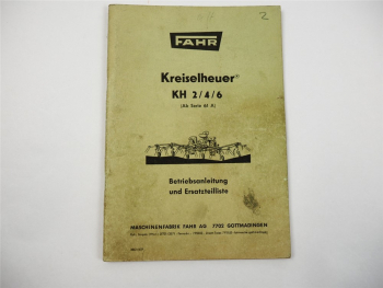 Fahr KH2 KH4 KH6 Kreiselheuer Betriebsanleitung Ersatzteilliste 1965