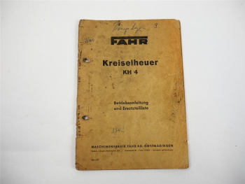 Fahr KH4 Kreiselheuer Betriebsanleitung Ersatzteilliste 1962