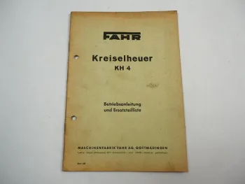Fahr KH4 Kreiselheuer Betriebsanleitung Ersatzteilliste Ersatzteillkatalog 1963