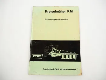 Fahr KM Kreiselmäher Betriebsanleitung Ersatzteilliste 1966