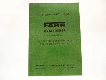 Fahr Kraftheber für D 90 130 160 180 270 400 Schlepper Betriebsanleitung 1956