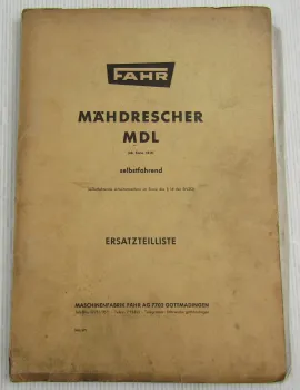Fahr MDL ab Serie 18A Mähdrescher Ersatzteilliste Ersatzteilkatalog 1967